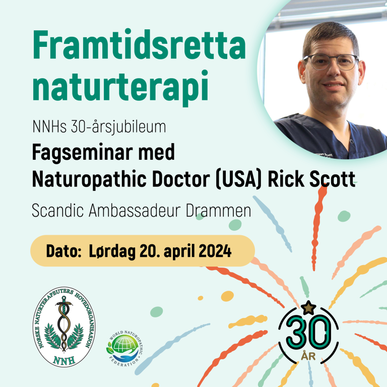 Fagseminar med Rick Scott, Naturopathic Doctor (USA)
